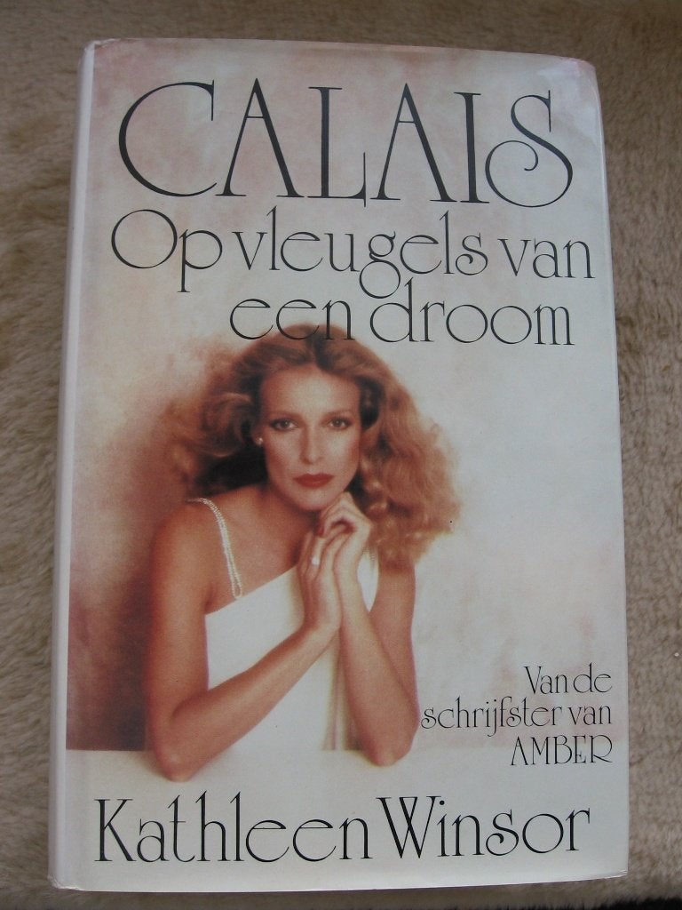 Kathleen Winsor - Calais, Boeken, Ophalen of Verzenden, Gelezen, Kathleen Winsor