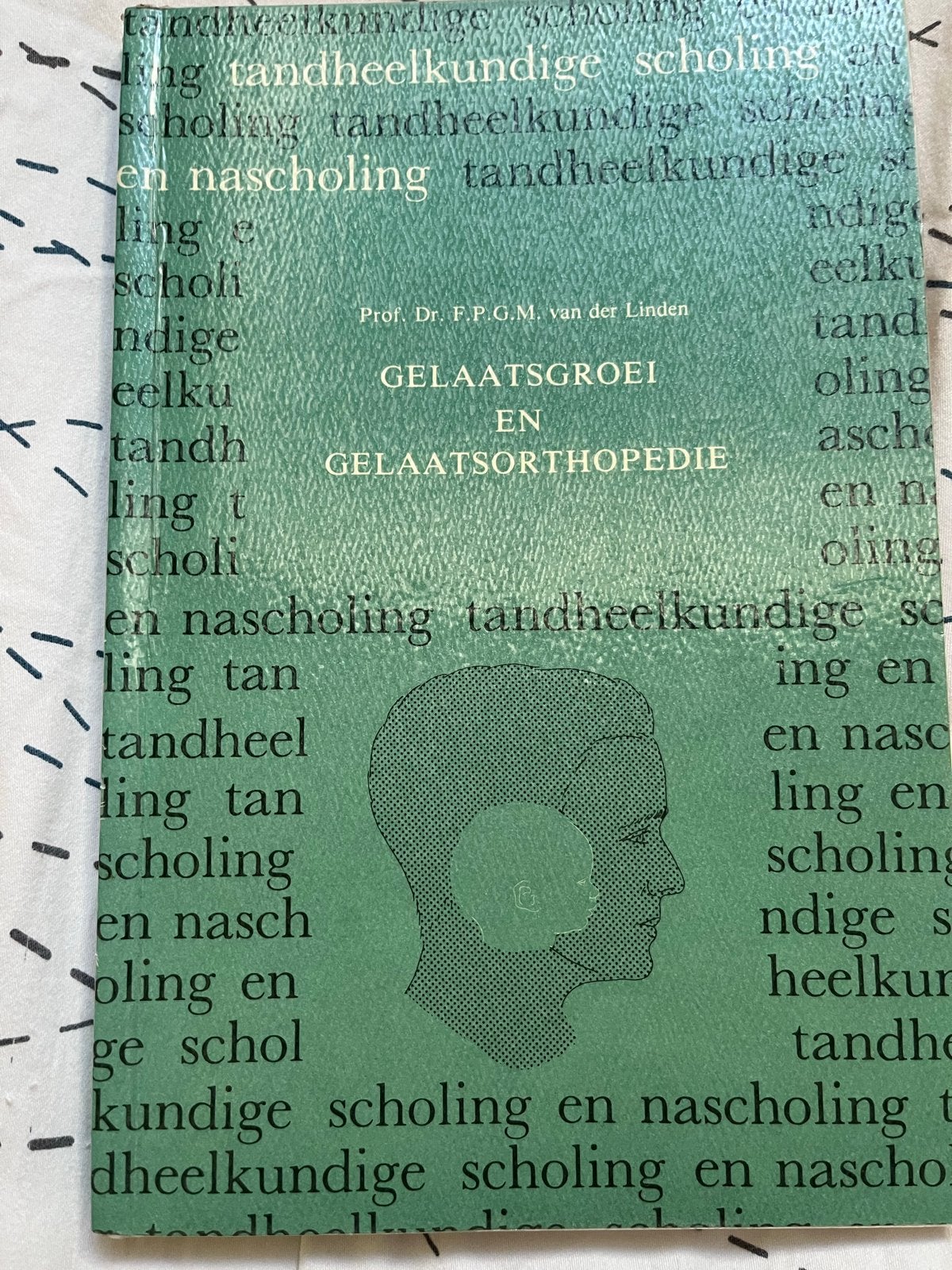 Gelaatsgroei en Gelaatsorthopedie - Tandheelkundige Scholing, Ophalen of Verzenden, Beta, Gelezen, WO
