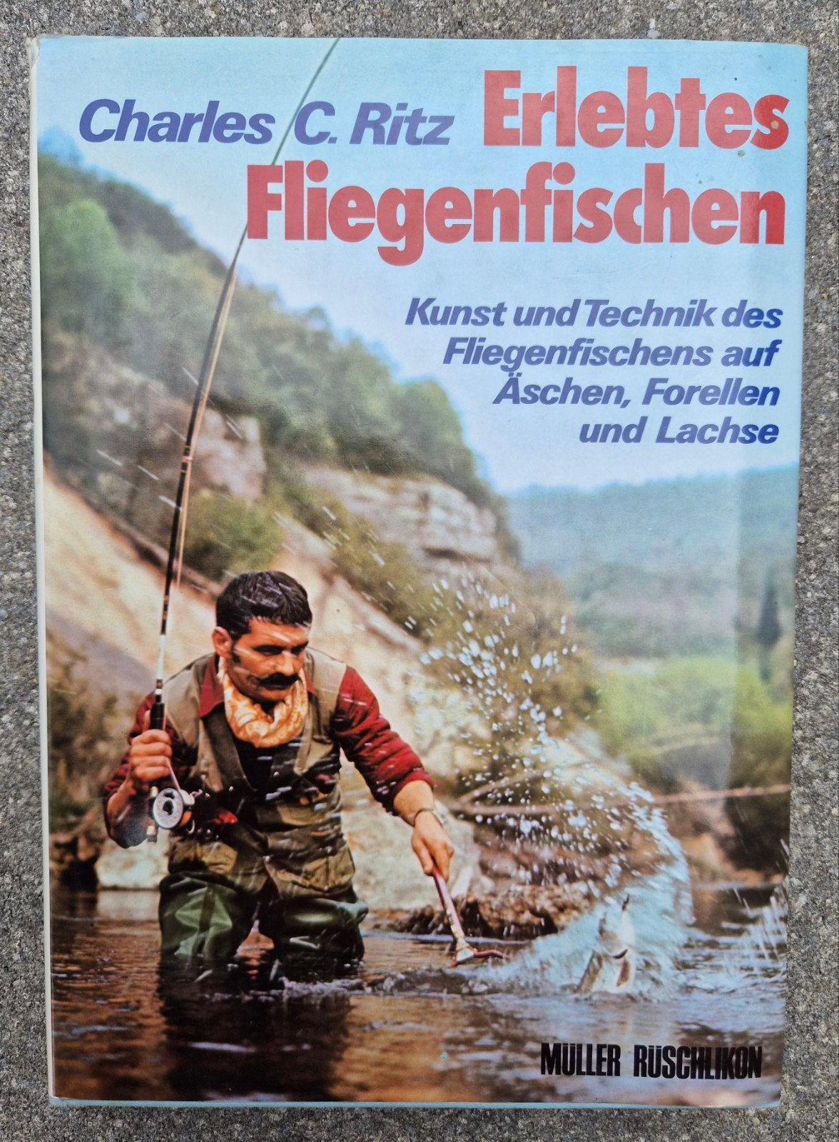 Erlebtes Fliegenfischen - Charles C. Ritz vliegvisboek, Ophalen of Verzenden, Gebruikt