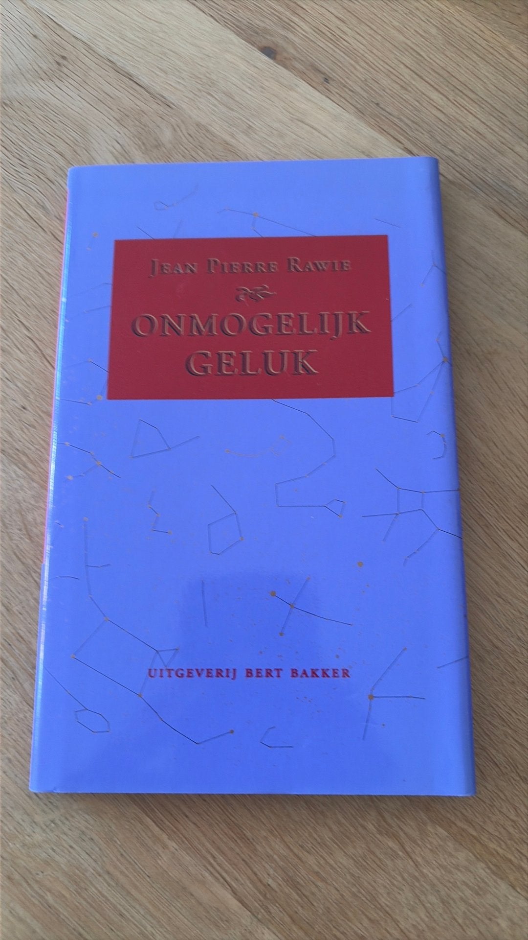 Onmogelijk Geluk - Jean Pierre Rawie, Ophalen of Verzenden, Gelezen, Eén auteur