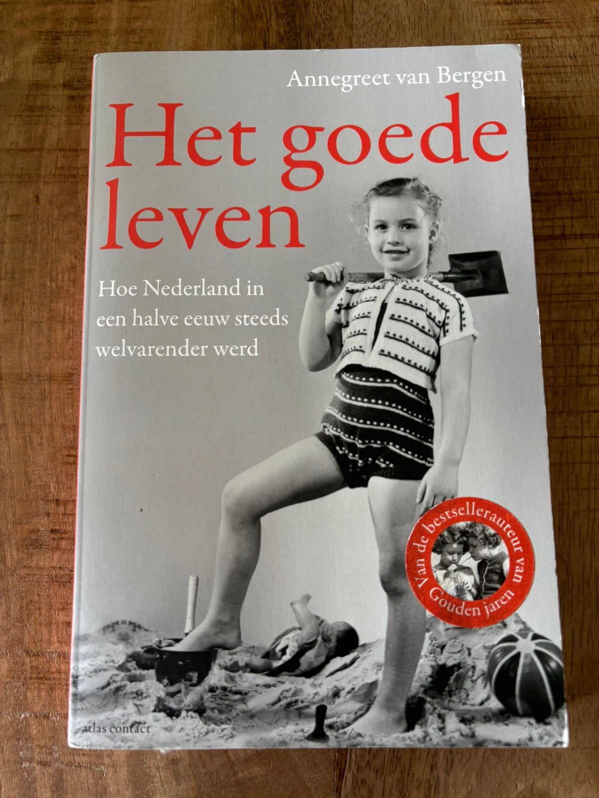 Annegreet van Bergen - Het goede leven, Ophalen of Verzenden, Zo goed als nieuw, Annegreet van Bergen, Nederland