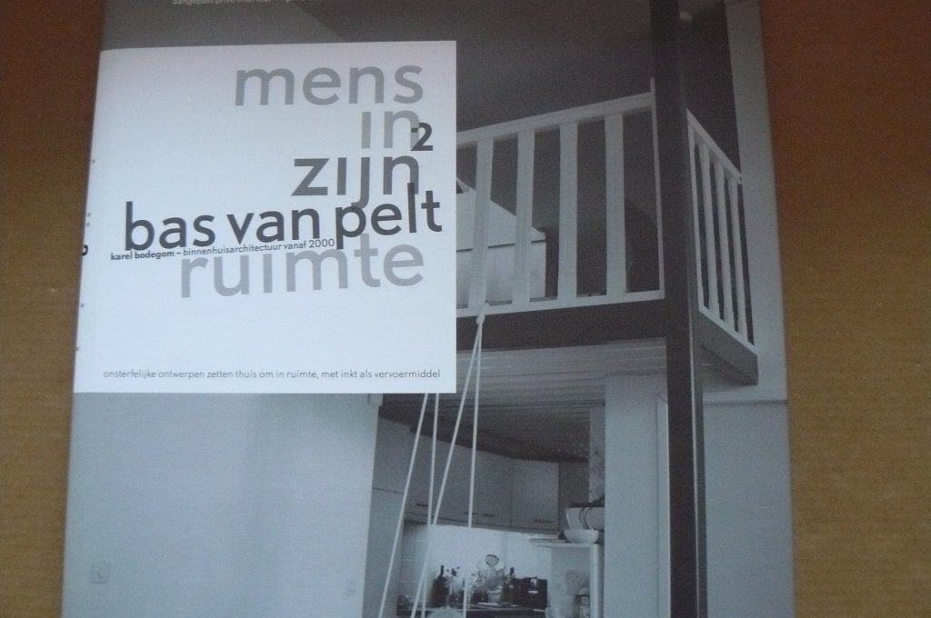 BAS VAN PELT / mens in zijn ruimte / Karel Bodegom, Ophalen of Verzenden, Zo goed als nieuw, Interieur en Design