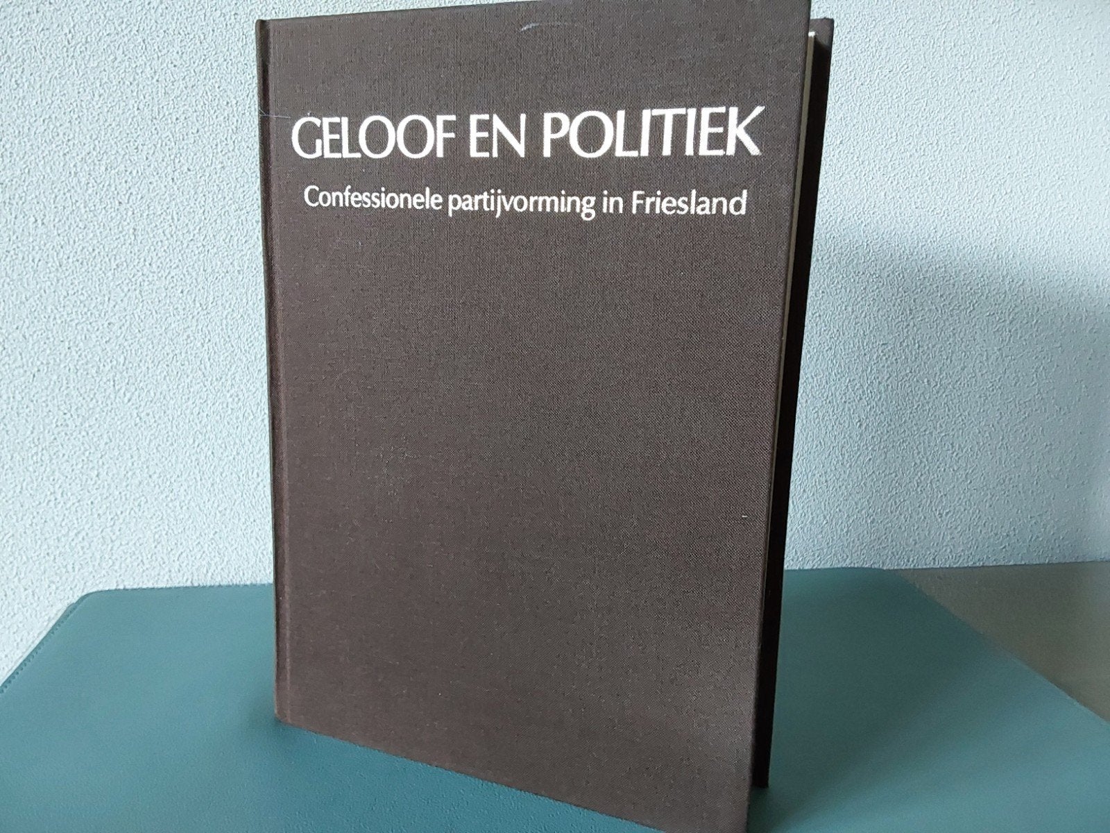 Geloof en politiek / Gerben Abma, Gelezen, Gerben Abma, Christendom | Protestants, Ophalen of Verzenden