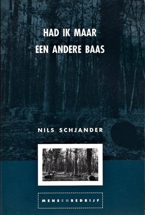 Nils Schjander - Had ik maar een andere baas - ZGAN, Ophalen of Verzenden, Zo goed als nieuw, Management