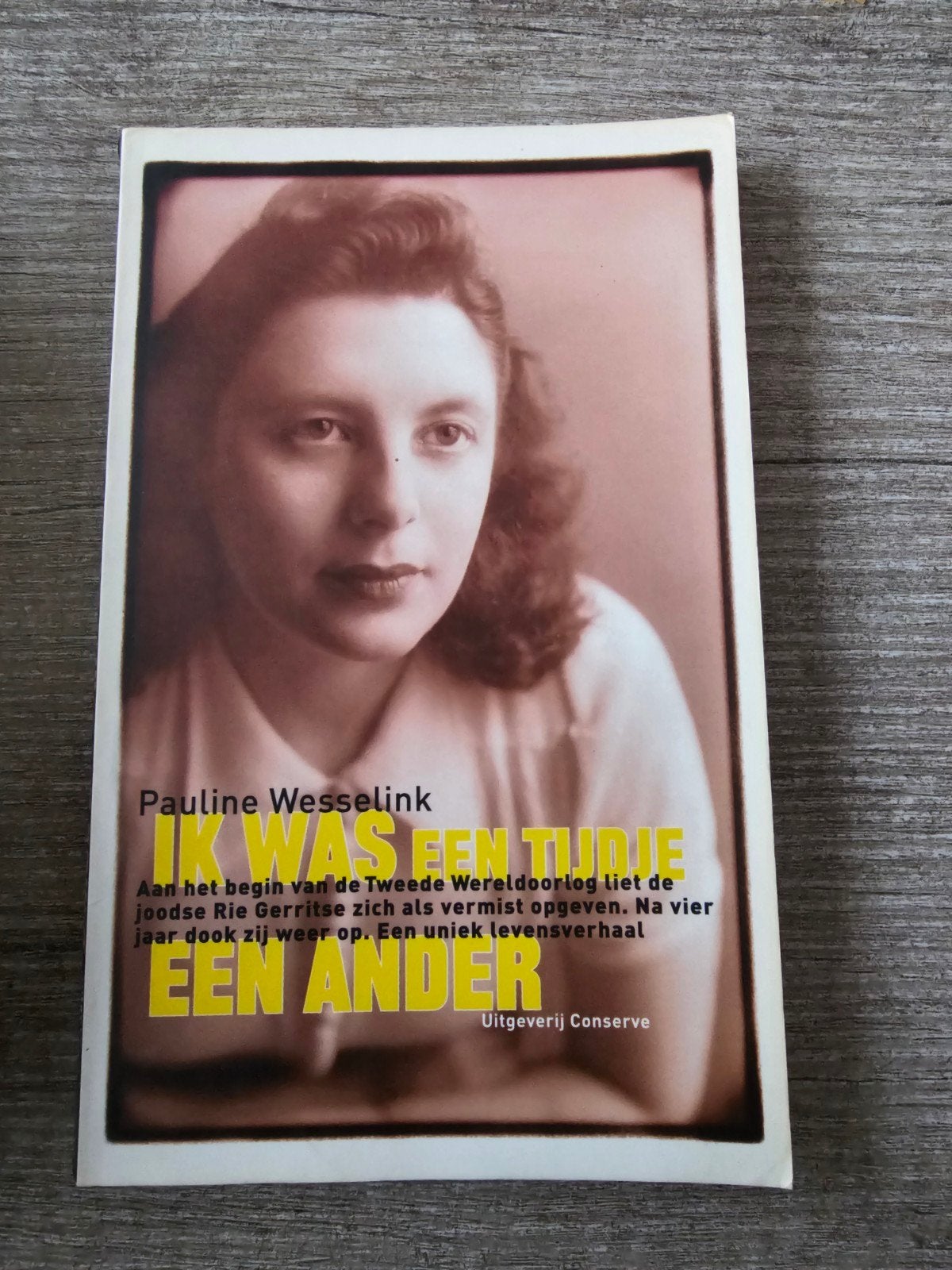 Ik Was Een Tijdje Een Ander - Pauline Wesselink, Ophalen of Verzenden, Gelezen, Pauline Wesselink