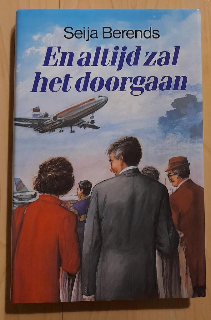 EN ALTIJD ZAL HET DOORGAAN   Seija Berends, Ophalen of Verzenden, Gelezen, Nederland
