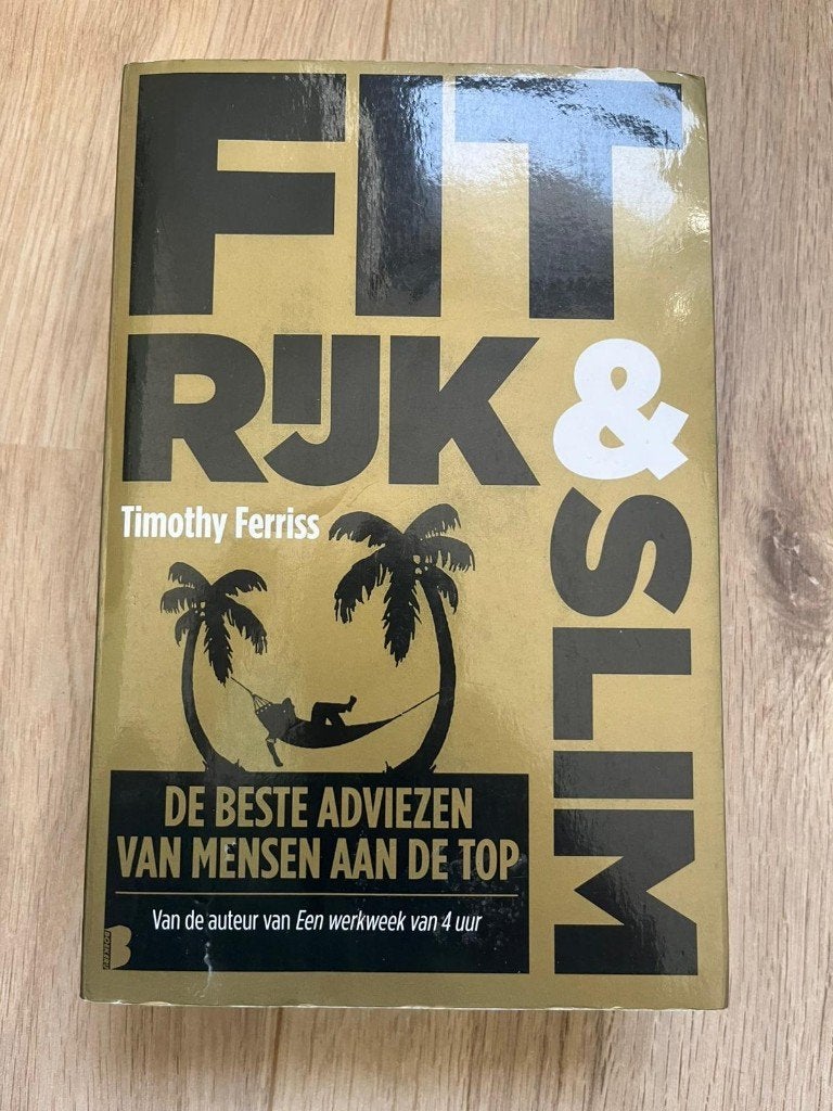 Fit, rijk en slim – Timothy Ferriss, Ophalen of Verzenden, Gelezen