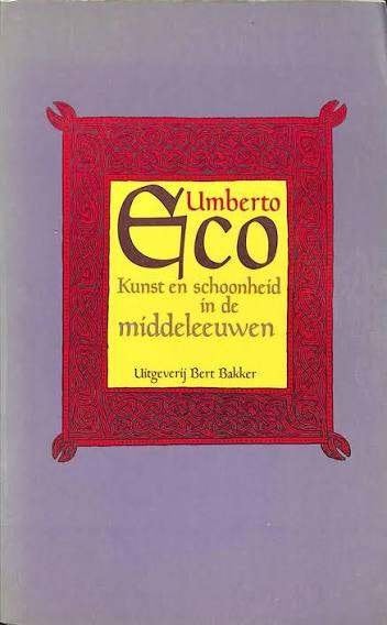 Umberto Eco: Kunst en schoonheid in de Middeleeuwen, Boeken, Umberto Eco, 15e en 16e eeuw, Europa, Ophalen of Verzenden