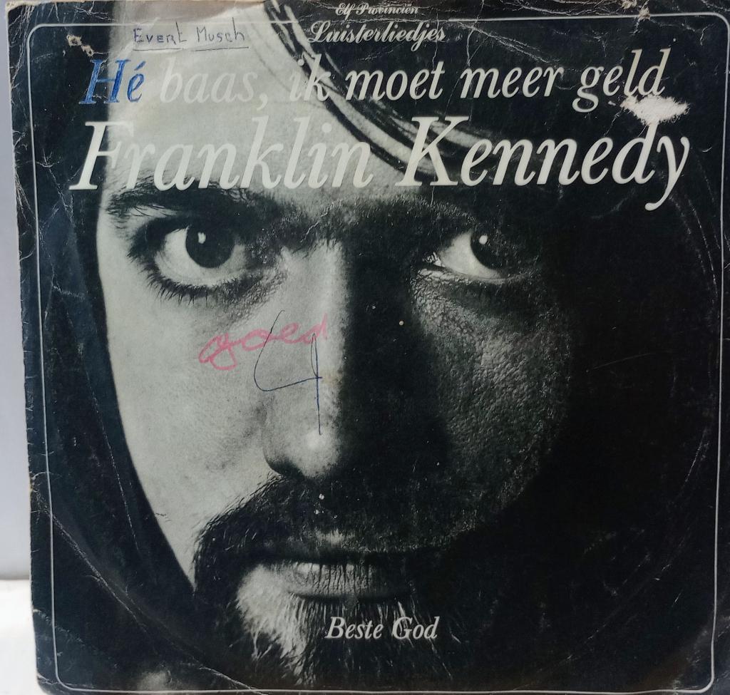 Franklin Kennedy – Hé Baas, Ik Moet Meer Geld, Gebruikt, 7 inch, Single, Ophalen of Verzenden