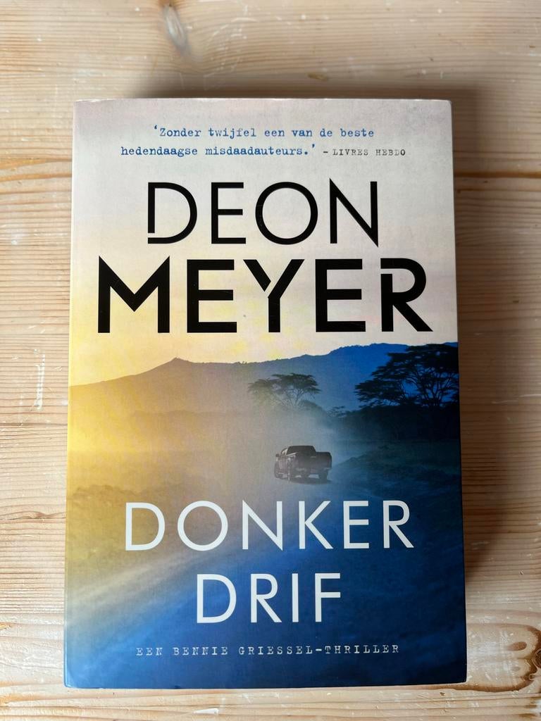 Donker Drif - Deon Meyer (Bennie Griessel-thriller), Ophalen of Verzenden, Zo goed als nieuw, Wereld overig