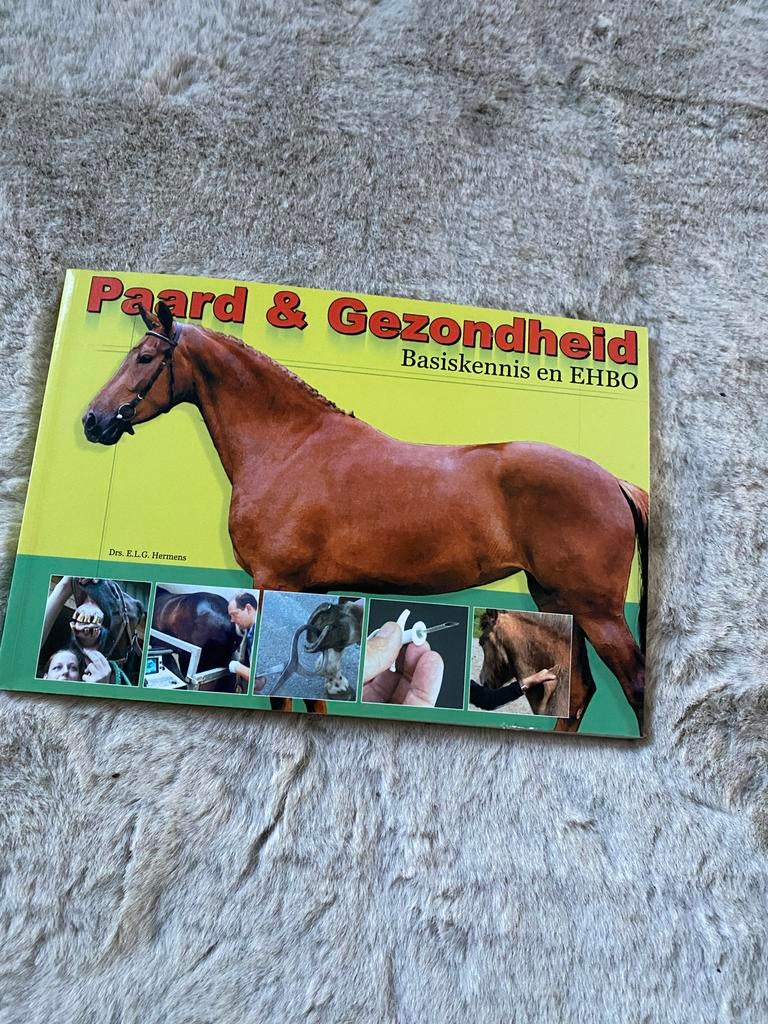 Paard & Gezondheid Basiskennis en EHBO, Ophalen of Verzenden, Gelezen, Paarden of Pony's
