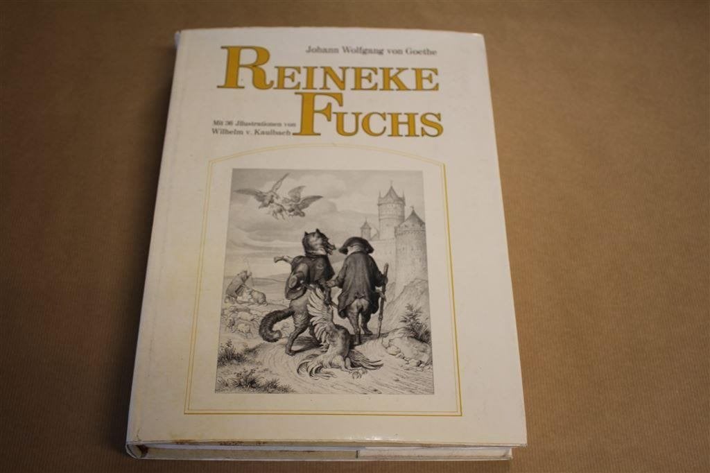 Reineke Fuchs - Johann Wolfgang von Goethe, Ophalen of Verzenden, Gelezen