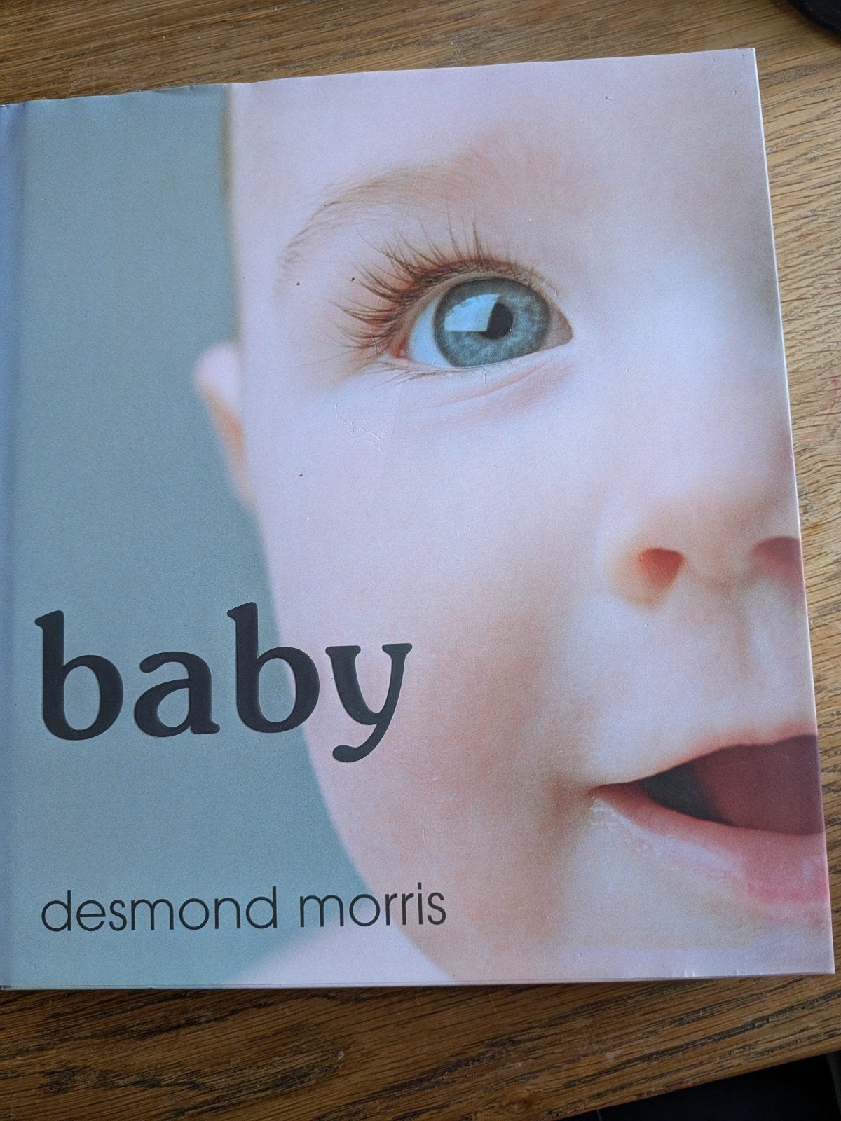 Baby - Desmond Morris: Ontwikkeling en opvoeding, Ophalen of Verzenden, Gelezen, Zwangerschap en Bevalling, Desmond Morris