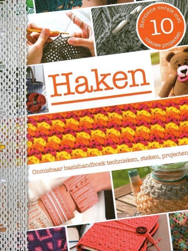 Haken. Onmisbaar basishandboek technieken, steken, projecte, Ophalen of Verzenden, Gelezen, Breien en Haken