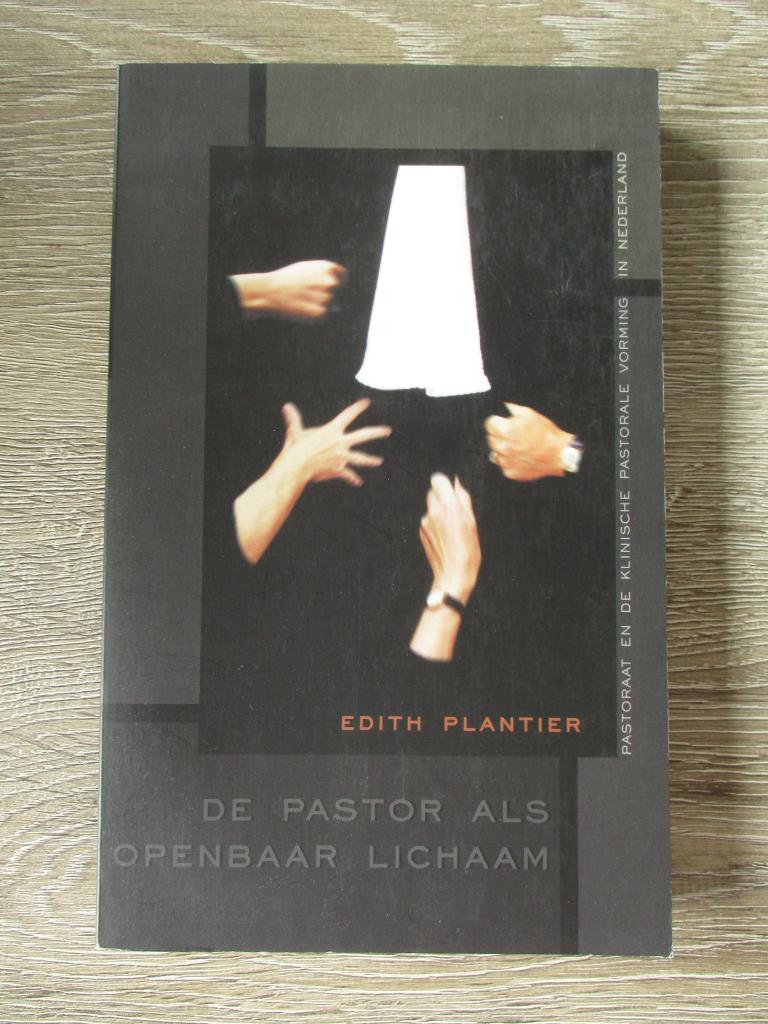 De pastoor als openbaar lichaam - Edith Plantier, Ophalen of Verzenden, Gelezen