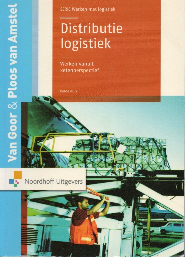 Van Goor & Ploos van Amstel. Distributielogistiek. 3e druk, Boeken, Ophalen, Zo goed als nieuw, Economie en Marketing