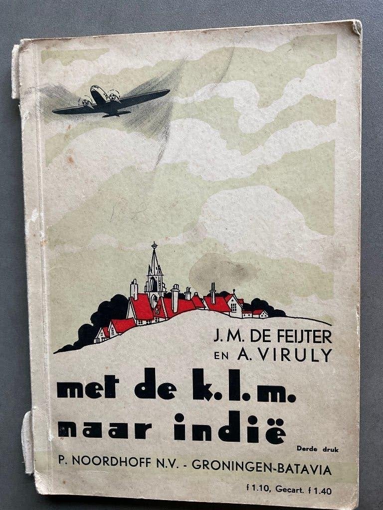 'Met de KLM naar Indië' (1939) - J.M. de Feuter & A. Viruly, Ophalen of Verzenden, Gelezen, J.M. de Feuter en A. Viruly, Azië