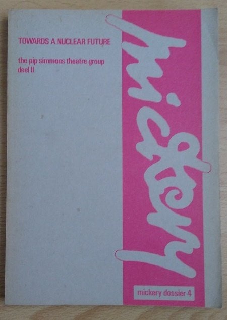 The Pip Simmons Theatre Group deel II - Mickery dossier 4, Ophalen of Verzenden, Zo goed als nieuw