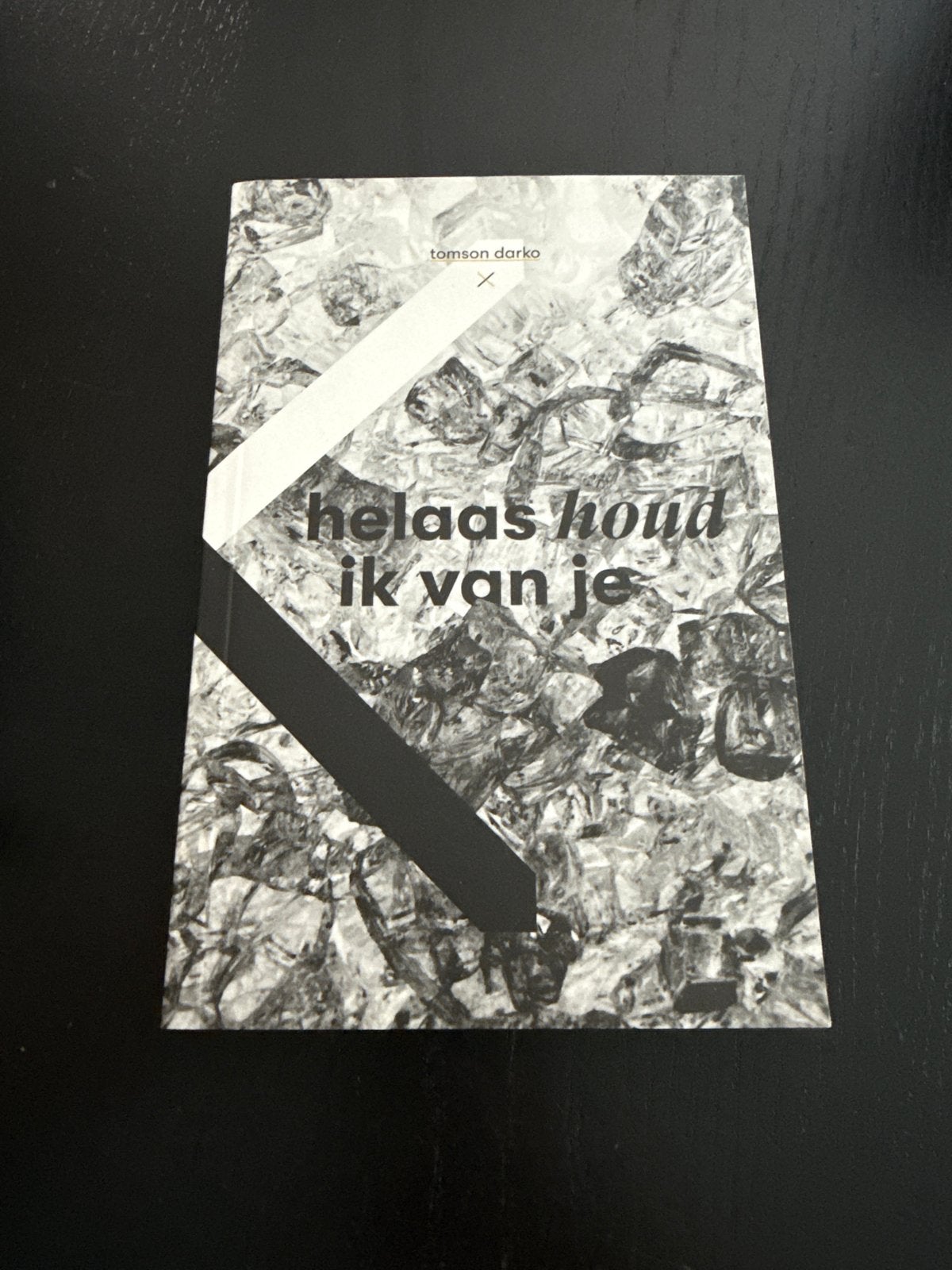 helaas houd ik van je - Tomson Darko, Boeken, Ophalen of Verzenden, Nieuw