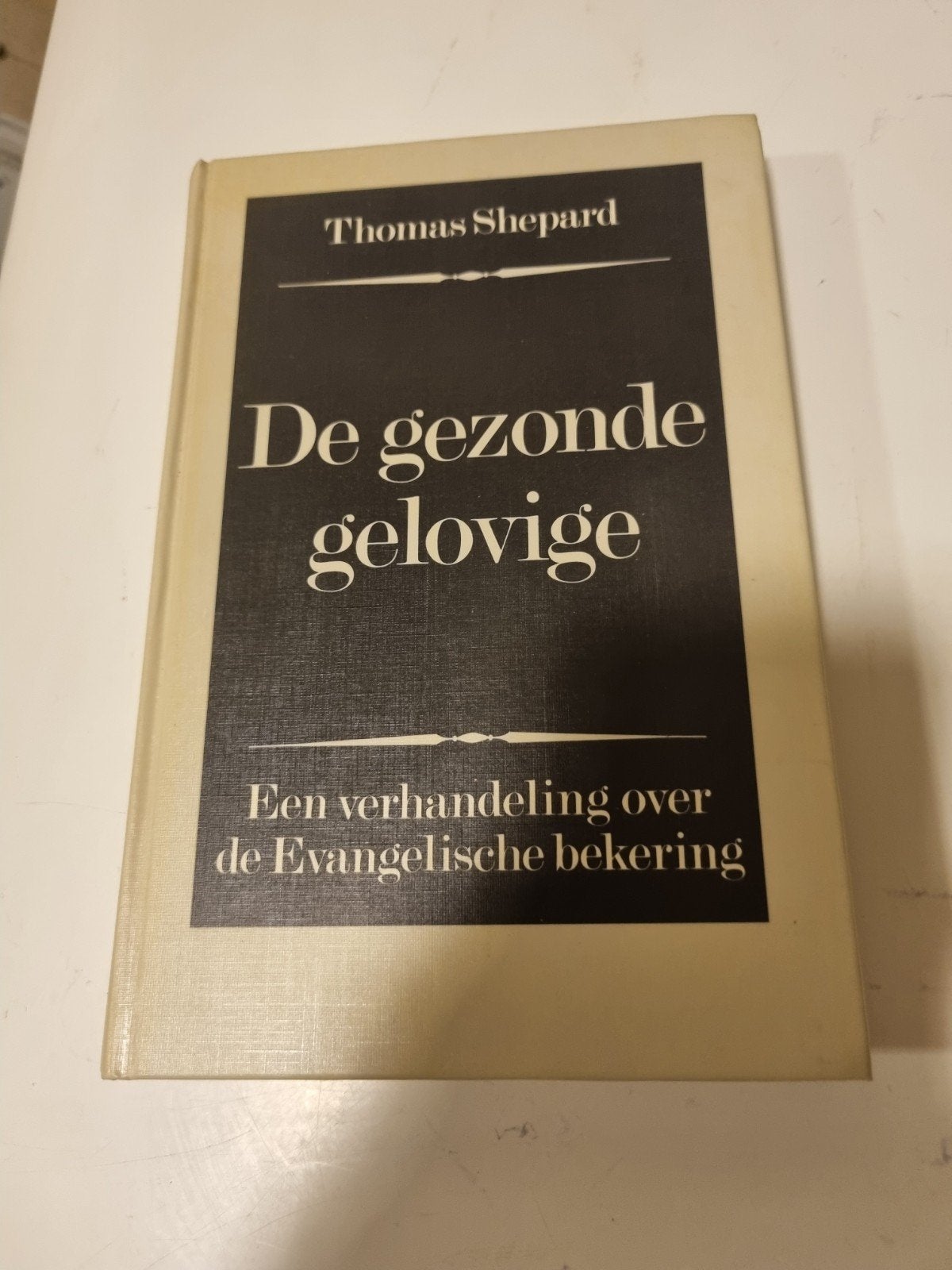 Thomas Sheppard. De gezonde gelovige., Ophalen of Verzenden, Gelezen, Christendom | Protestants