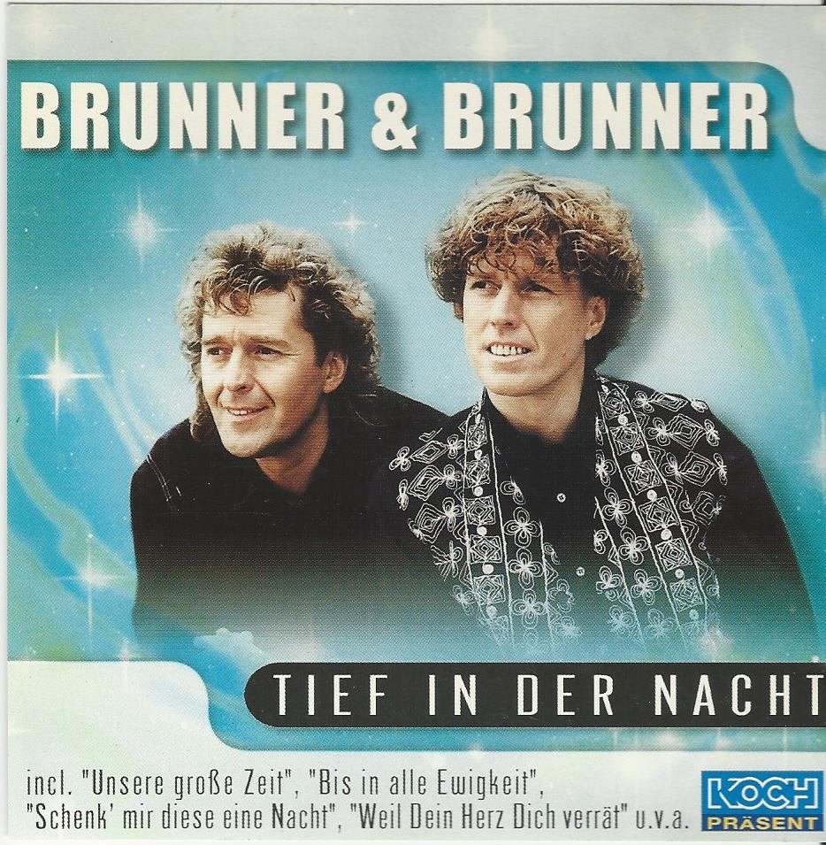 Brunner & Brunner - Tief in die Nacht = 2,99, Ophalen of Verzenden, Zo goed als nieuw