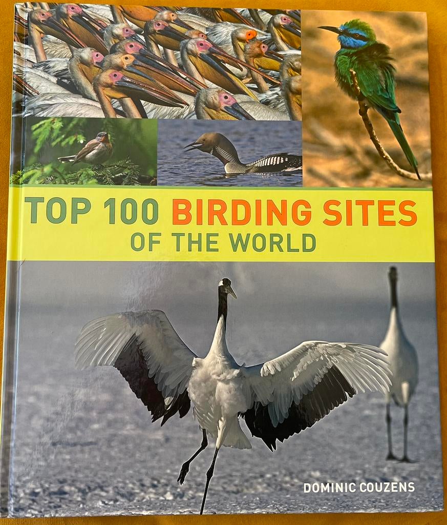 Birding sites of the world, Boeken, Ophalen of Verzenden, Zo goed als nieuw, Natuur algemeen