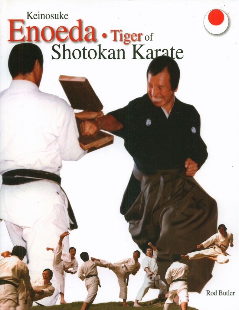ROD BUTLER KEINOSUKE ENOEDA TIGER OF SHOTOKAN KARATE, Verzenden, Zo goed als nieuw, Vechtsport