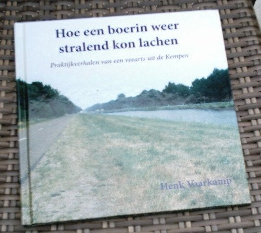 Praktijkverhalen van een veearts uit de Kempen.Henk Vaarkamp, Boeken, Ophalen of Verzenden, Zo goed als nieuw