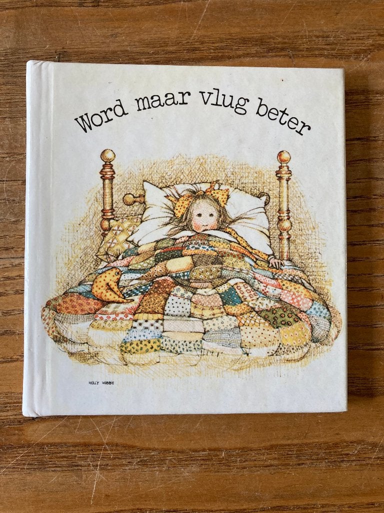 Holly Hobbie - Word maar vlug beter - nieuw - 1978, Ophalen of Verzenden, Overige typen