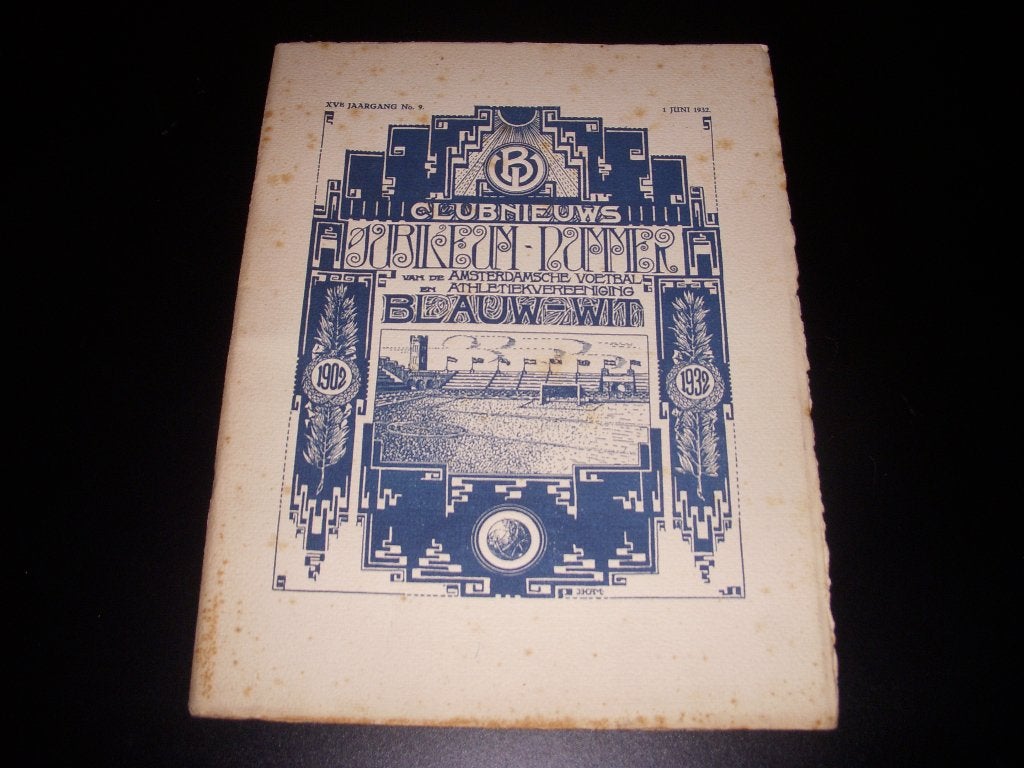 Clubnieuws Blauw-Wit Amsterdam Jubileumnummer 1932, Ophalen of Verzenden, Gebruikt, Overige binnenlandse clubs, Boek of Tijdschrift