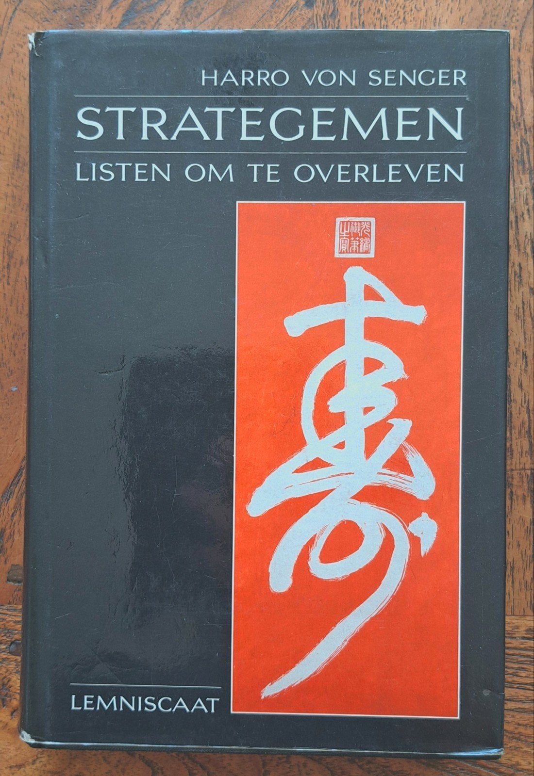 Strategemen Listen om te overleven door Harro von Senger, Spiritualiteit algemeen, Harro von Senger, Overige typen, Ophalen of Verzenden