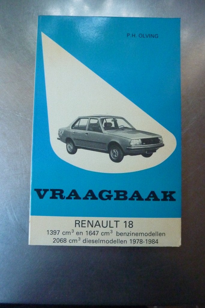 Vraagbaak Renault 18 benzine- en dieselmodellen '78-'84, Ophalen of Verzenden