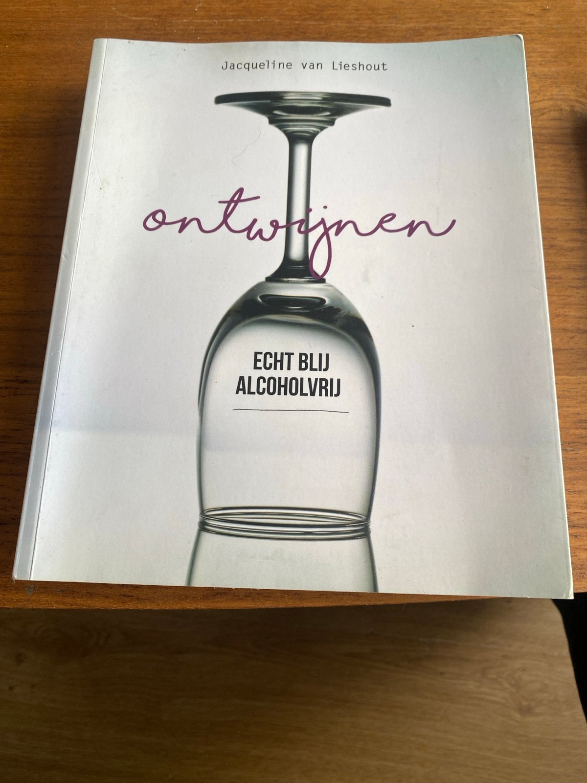 Ontwijnen & De Geest uit de Fles - Jacqueline van Lieshout, Boeken, Ophalen of Verzenden, Zo goed als nieuw, Nederland