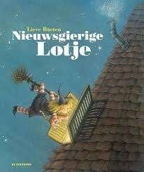 Lieve Baeten: Nieuwsgierige Lotje. Hardcover, grootformaat., Boeken, Lieve Baeten, Fictie algemeen, Jongen of Meisje, Ophalen of Verzenden