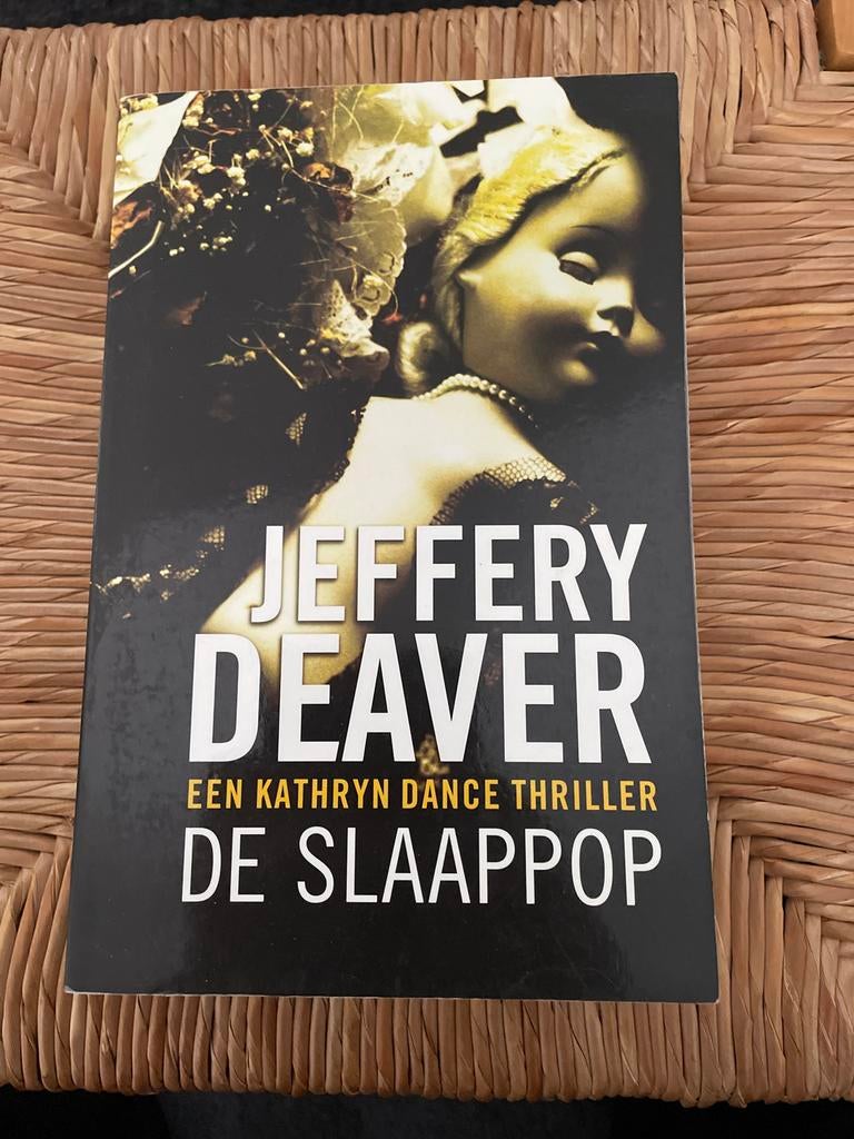 Jeffery Deaver - De Slaappop (Kathryn Dance Thriller), Ophalen of Verzenden, Gelezen, Europa overig