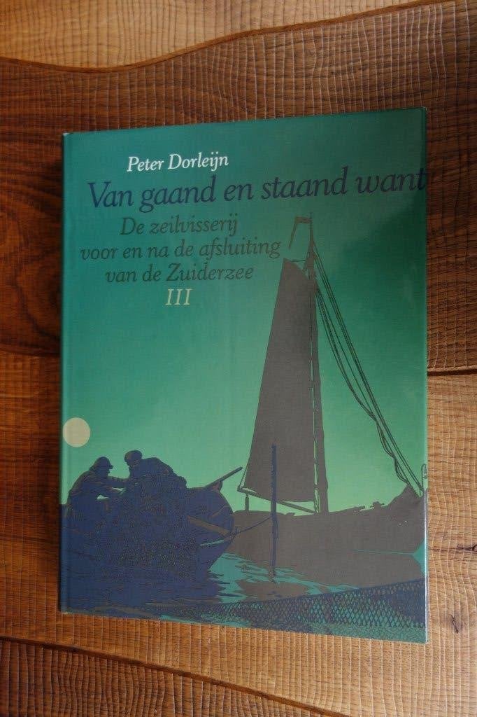 Van gaand en staand want lll: Huizen Bunschoten Spakenburg, Boeken, Ophalen of Verzenden, Gelezen