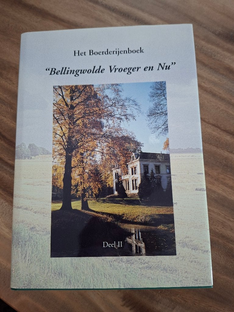 Bellingwolde vroeger & nu deel 2, met stofomslag, 19e eeuw, Ophalen of Verzenden, Onbekend, Gelezen