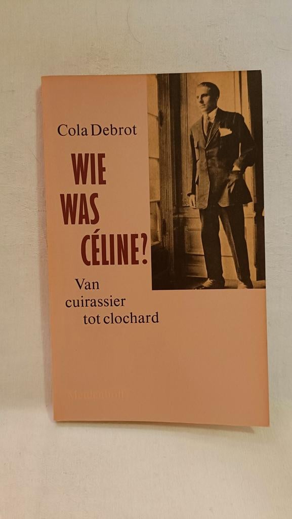 Debrot, Cola - Wie was Céline?, Gelezen, Kunst en Cultuur, Ophalen of Verzenden, Cola Debrot