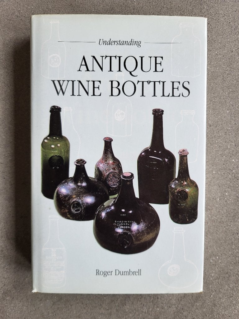 Roger Dumbrell - Antique Wine Bottles, Ophalen of Verzenden