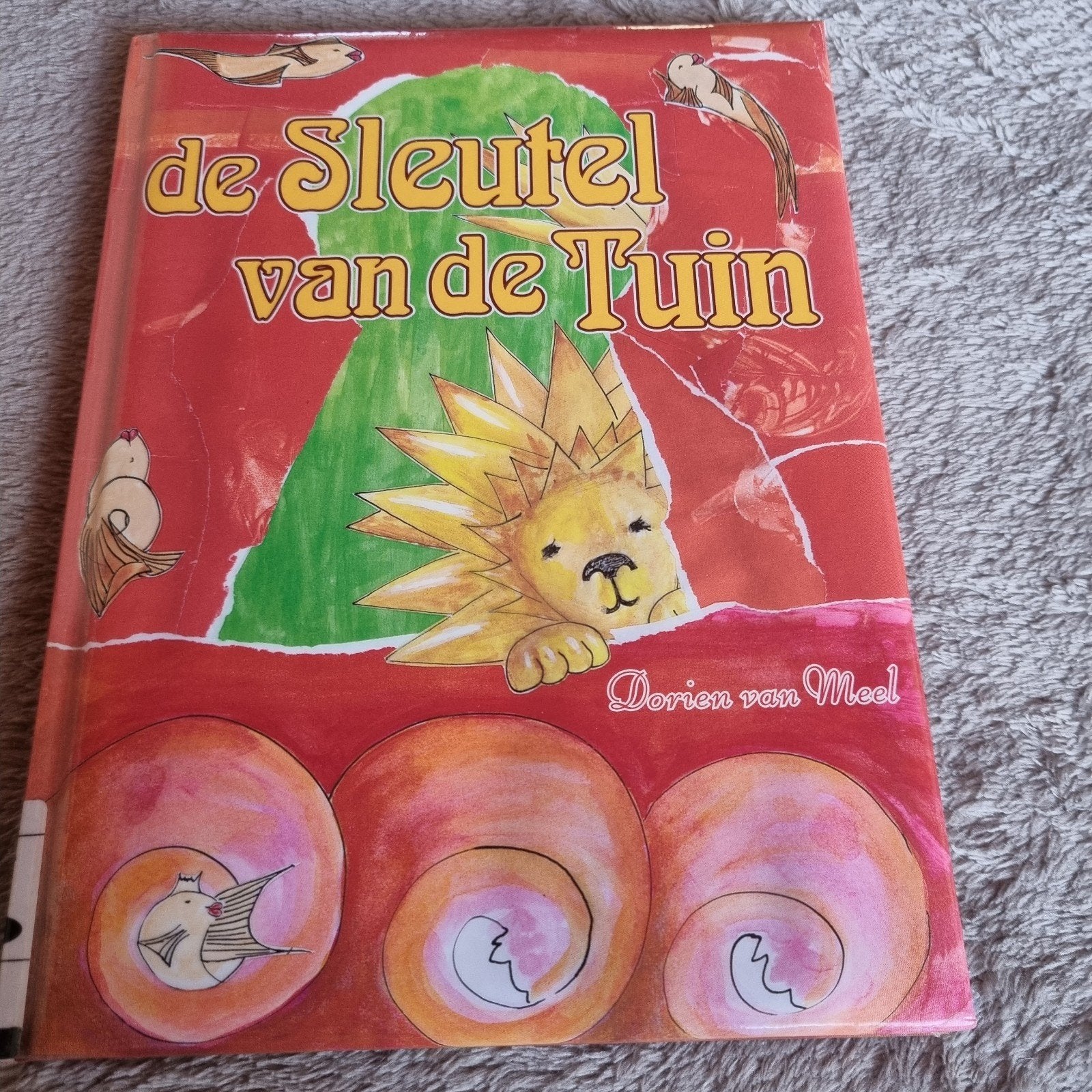 De Sleutel van de Tuin - Dorien van Meel, Ophalen of Verzenden, Gelezen, Dorien van Meel, Sprookjes