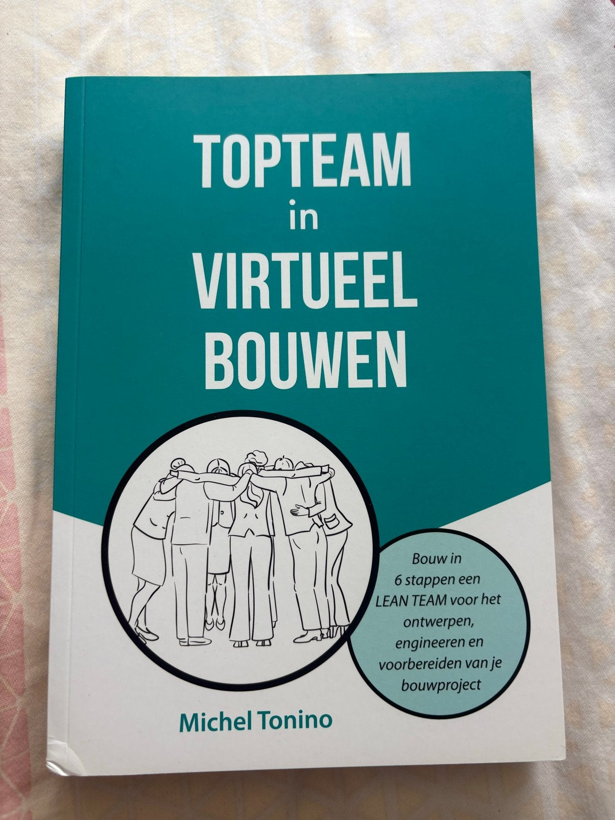 Topteam in Virtueel Bouwen - Michel Tonino, Ophalen of Verzenden, Nieuw, Bouwkunde