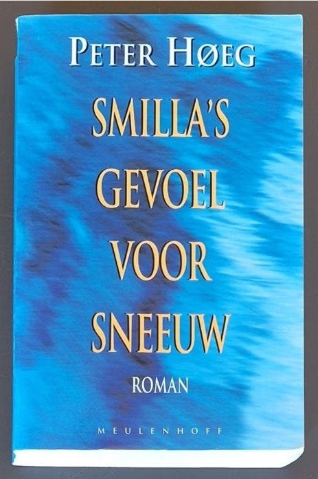 Smilla's gevoel voor sneeuw - Peter Hoeg (Peter Høeg), Ophalen of Verzenden, Gelezen, Peter Hoeg