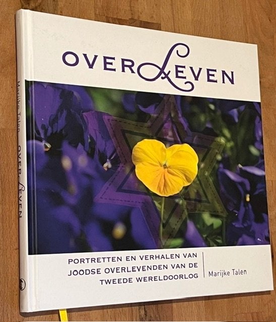 Marijke Talen. Over Leven. Joodse overlevende 2e W.O. 2015, Tweede Wereldoorlog, Marijke Talen, Ophalen of Verzenden, Zo goed als nieuw