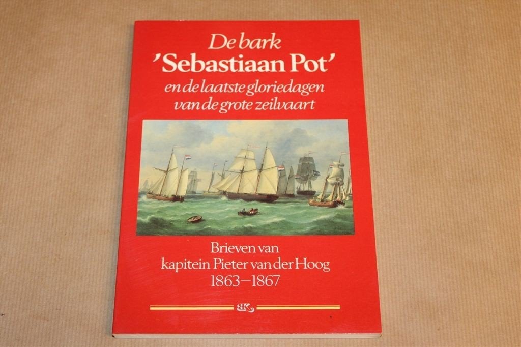 De Bark Sebastiaan Pot — Grote Zeilvaart 1863-1867, Boeken, Ophalen of Verzenden, Gelezen