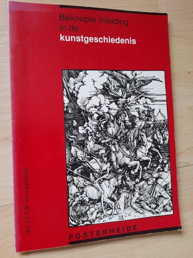 BEKNOPTE INLEIDING IN DE KUNSTGESCHIEDENIS JC Van Laarhoven, Ophalen of Verzenden, Gelezen