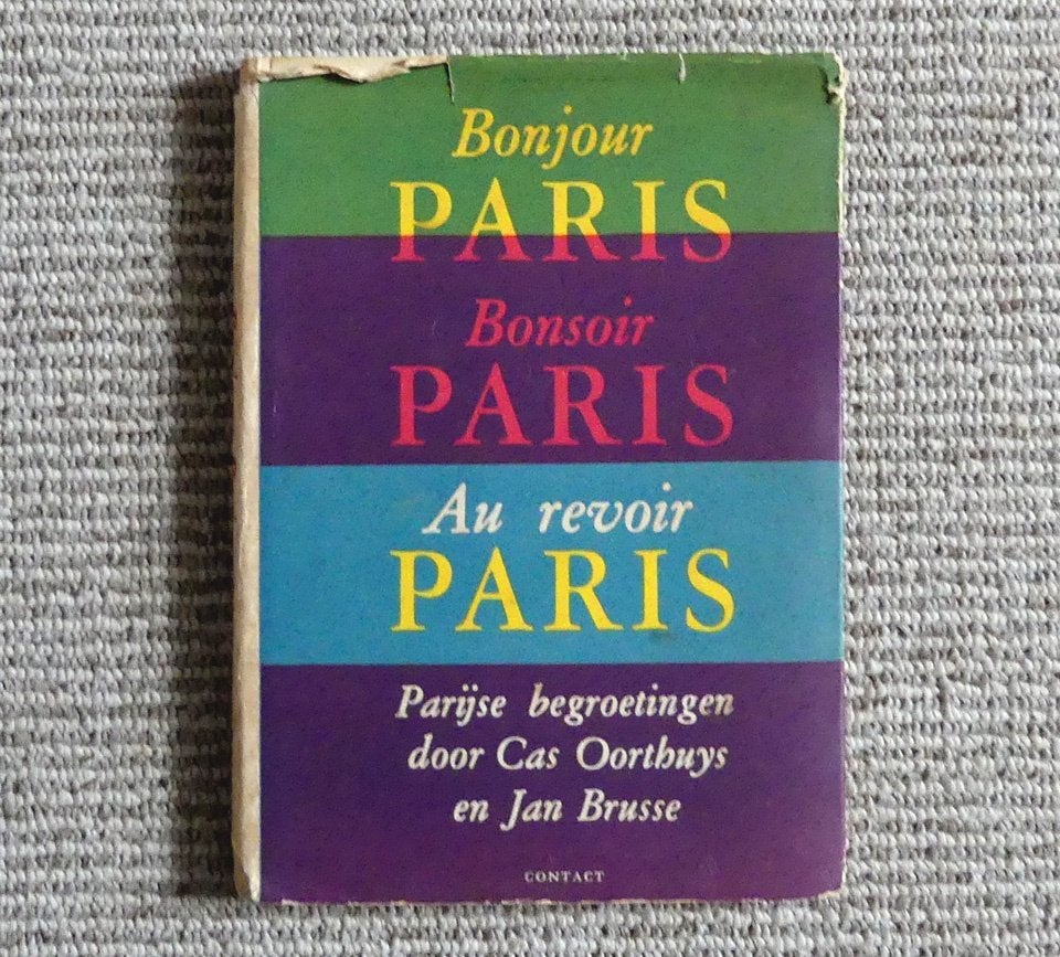 Bonjour Paris bonsoir Paris Au revoir Paris Jan Brusse, Europa, Ophalen of Verzenden, Reisgids of -boek, Gelezen