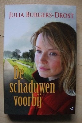 DE SCHADUWEN VOORBIJ Julia Burgers-Drost, Ophalen of Verzenden, Gelezen, Nederland