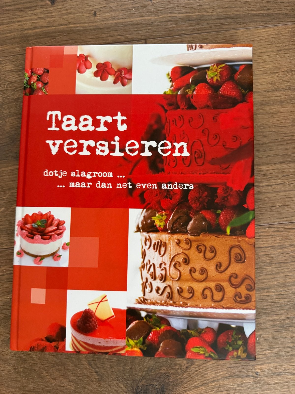 Taart decoratie boeken: Taart versieren, Een wereld vol taar, Ophalen of Verzenden, Zo goed als nieuw, Taart, Gebak en Desserts