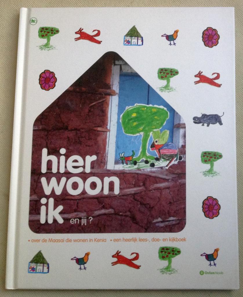 Hier woon ik en jij? Over De Maasai Die Wonen In Kenia, Verzenden, Zo goed als nieuw, Non-fictie