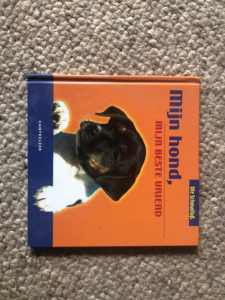 Mijn Hond, Mijn Beste Vriend - Ute Schmalfuß, Boeken, Ophalen of Verzenden, Zo goed als nieuw, Honden